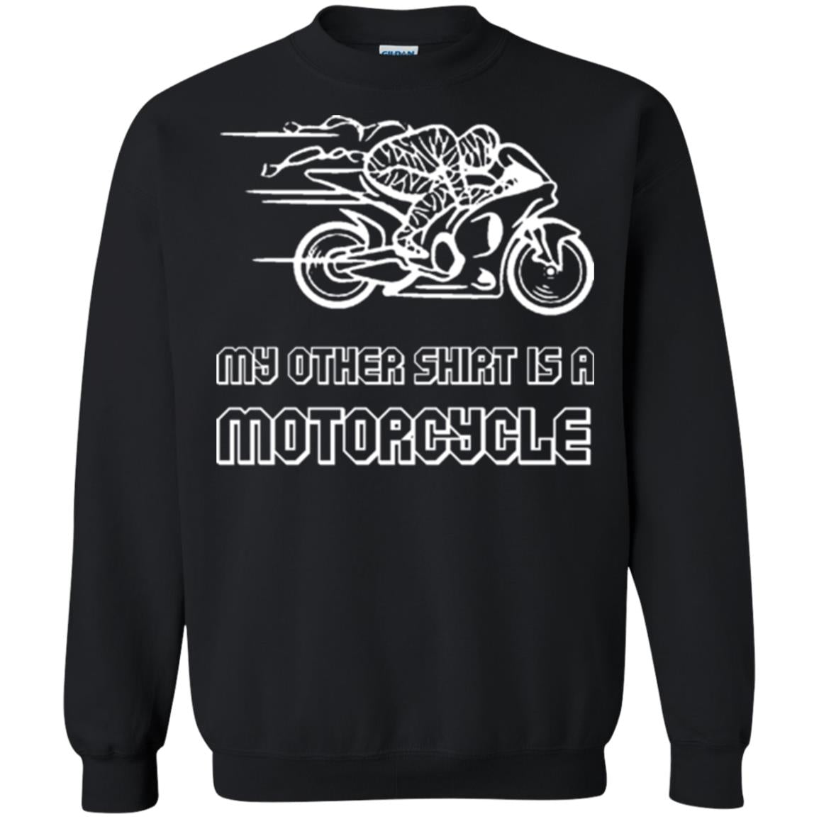 My Other Shirt Is A Motorcycle T-shirt