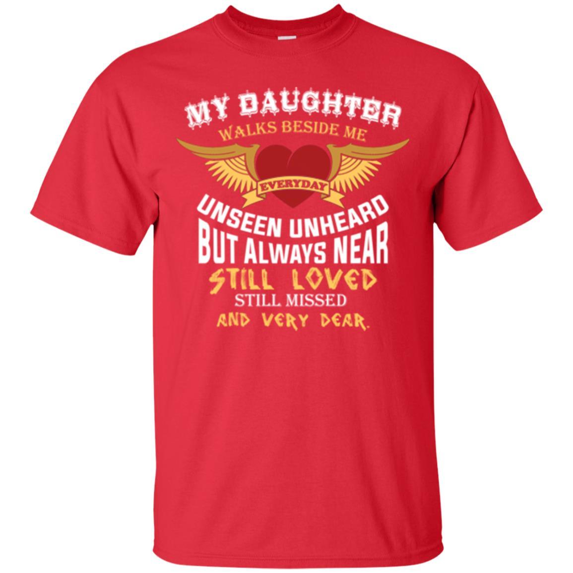 Family T-shirt My Daughter Walks Beside Me Everyday Red