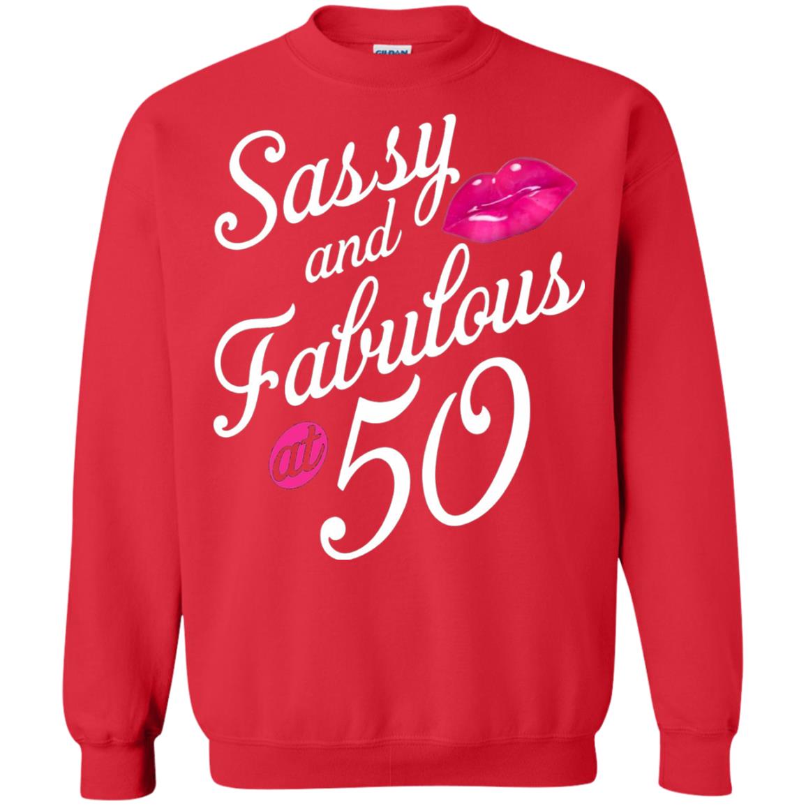 50th Birthday T-shirt Sassy And Fabulous At 50 Red