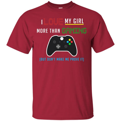 Gamer T-shirt I Love My Girl More Than Gaming Cardinal
