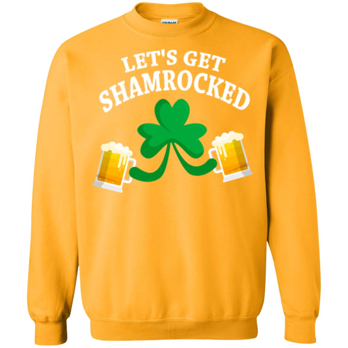 Patrick_s Day T-shirt Let_s Get Shamrocked Gold