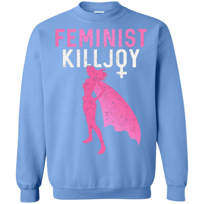 Feminist Killjoy Proud Female T-shirt Carolina Blue
