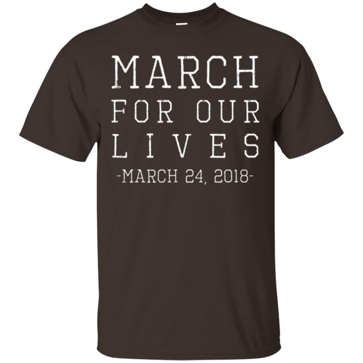March For Our Lives March 24 2018 Anti Gun T-shirt Dark Chocolate