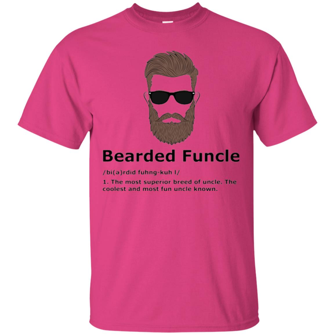 Uncle T-shirt Bearded Funcle The Most Suprior Berrd Of Uncle Heliconia