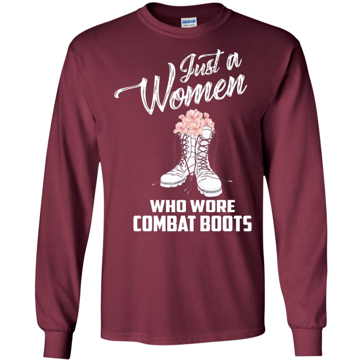 Just A Woman Who Wore Combat Boots Female Veteran T-shirt Maroon