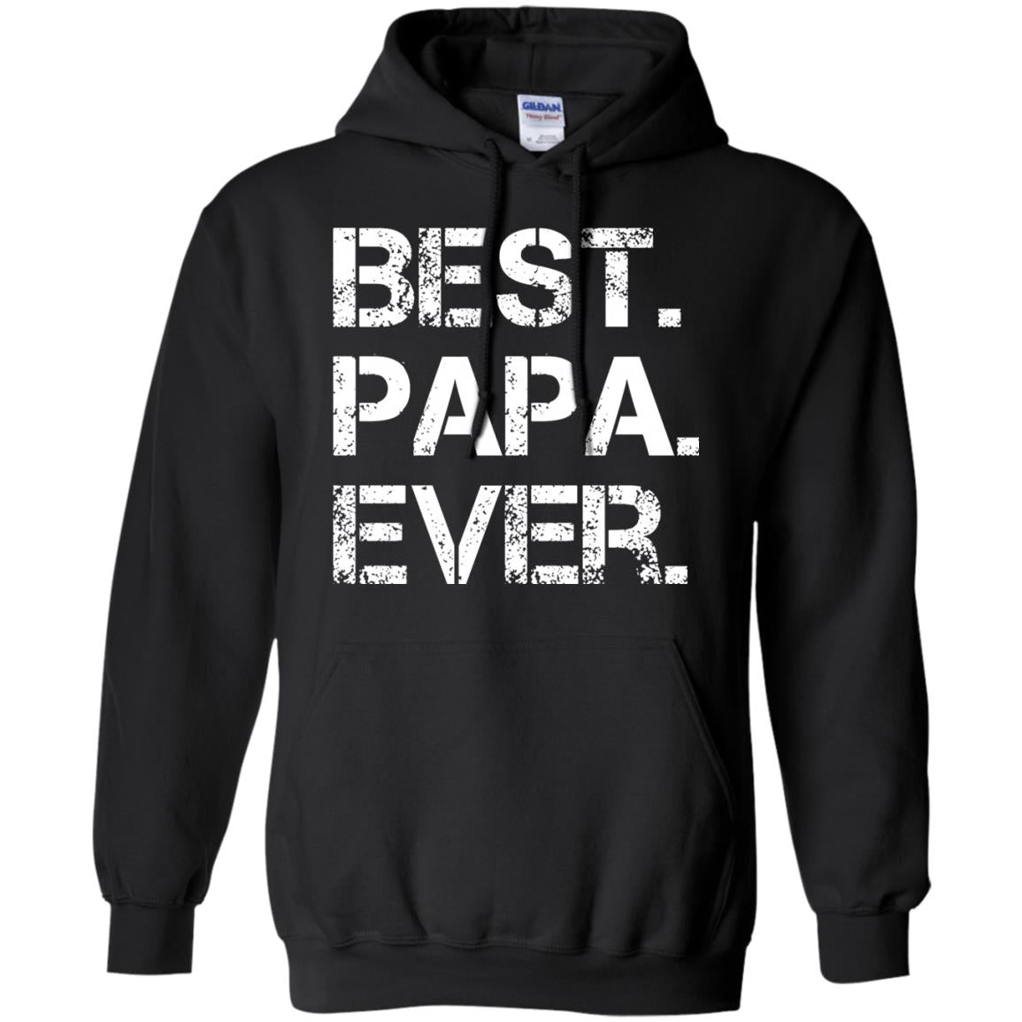 Best. Papa. Ever. Cute Father_s Day Gift T-shirt Black