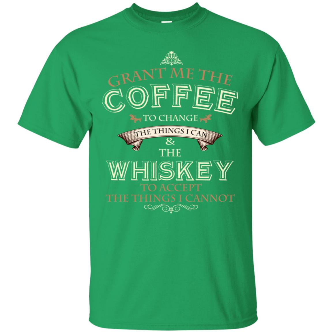 Grant Me The Coffee To Change The Things I Can Shirt Irish Green