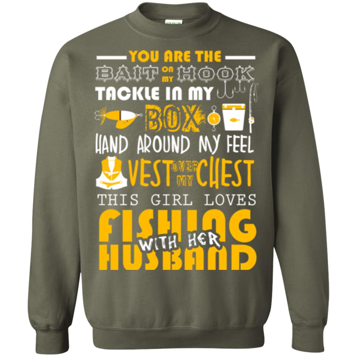 Fishing Lover T-shirt This Girl Loves Fishing With Her Husband Military Green