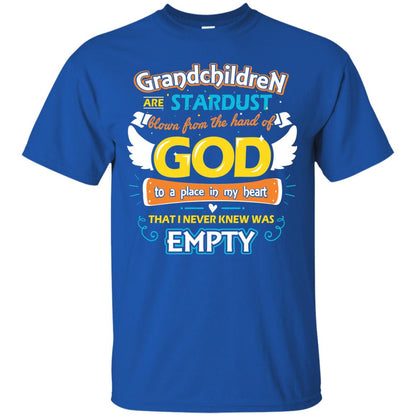 Grandparents T-shirt Grandchildren Are Stardust Blown From The Hand Of God To A Place In My Heart That I Never Knew Was Empty Royal