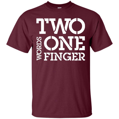 Two Word One Finger Shirt Maroon