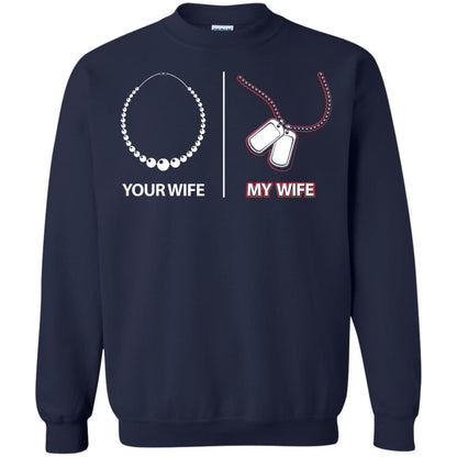 Your Wife My Wife Military Husband Shirt Navy