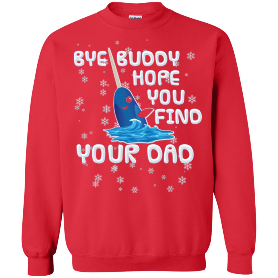 Funny Narwhal T-shirt Bye Buddy Hope You Find Your Day Red