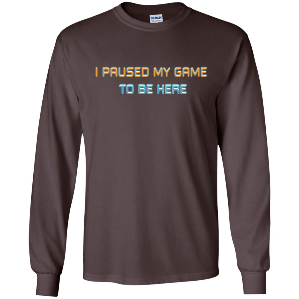 Gamer T-shirt I Paused My Game Here Dark Chocolate