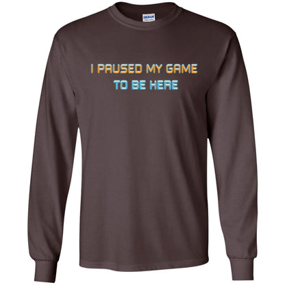 Gamer T-shirt I Paused My Game Here Dark Chocolate