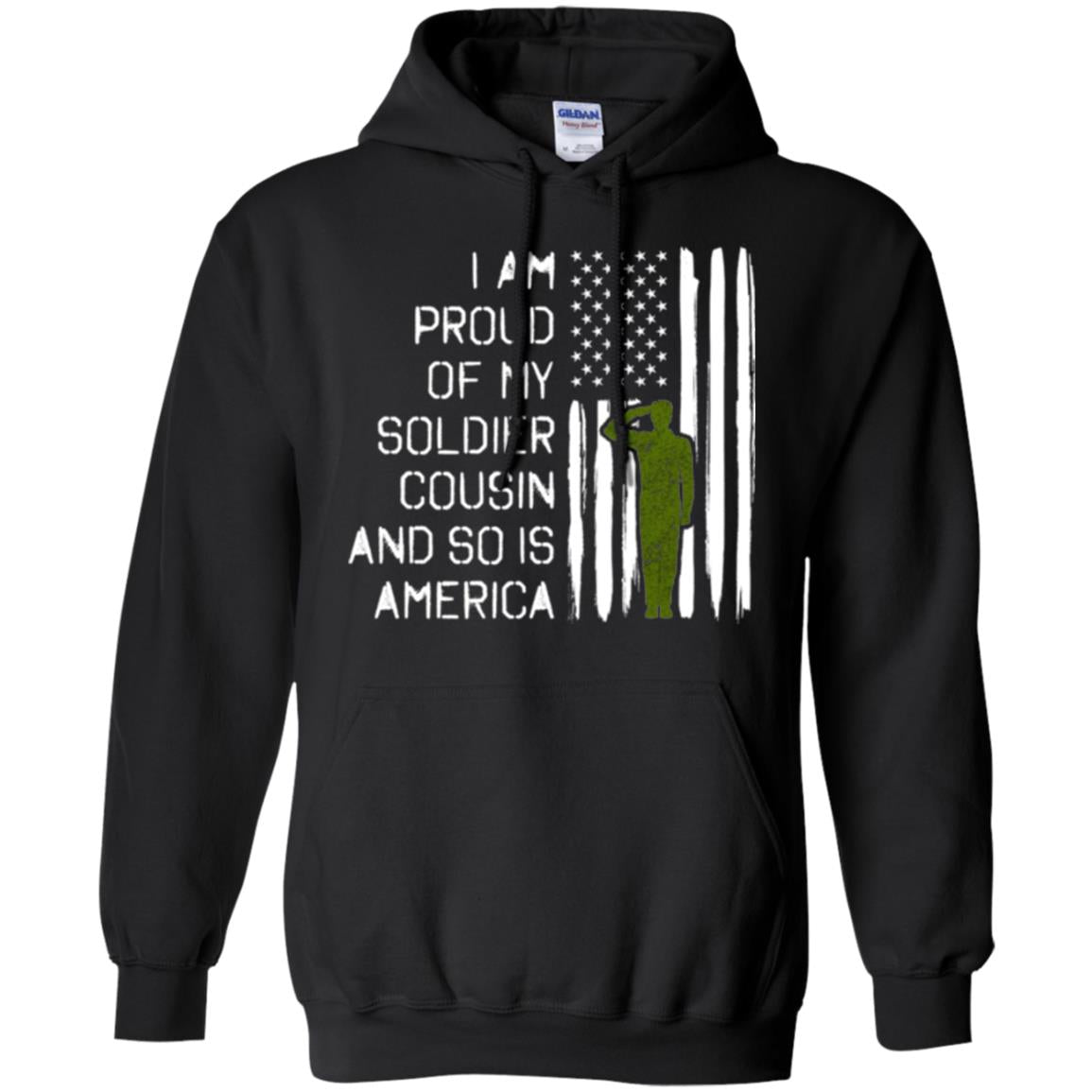 Military T-shirt I A Am Proud Of My Soldier Cousinn And So Is America Black