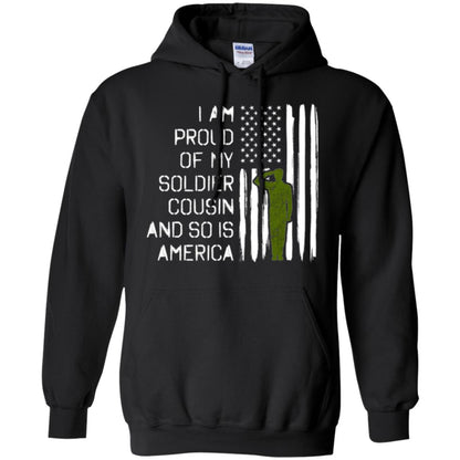 Military T-shirt I A Am Proud Of My Soldier Cousinn And So Is America Black