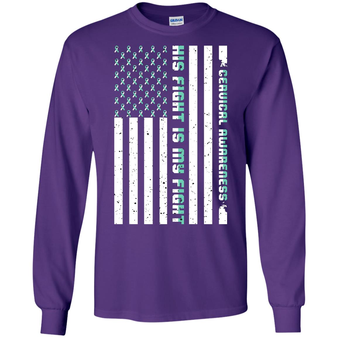 Cervical Awareness His Fight Is My Fight Teal White Stars Flag Of Usa Shirt Purple
