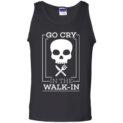 Chef T-shirt Go Cry In The Walk In Black