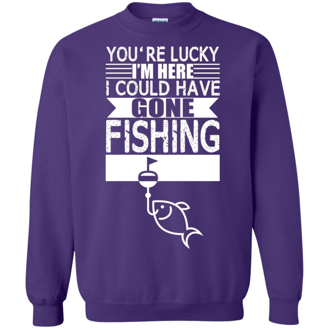 Fishing Lover T-shirt I_m Here I Could Have Gone Fishing Purple