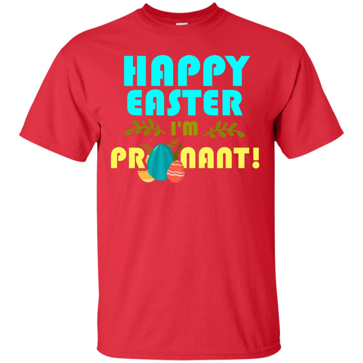 Happy Easter I_m Pregnant Pregnancy T-shirt For Easter Holiday Red