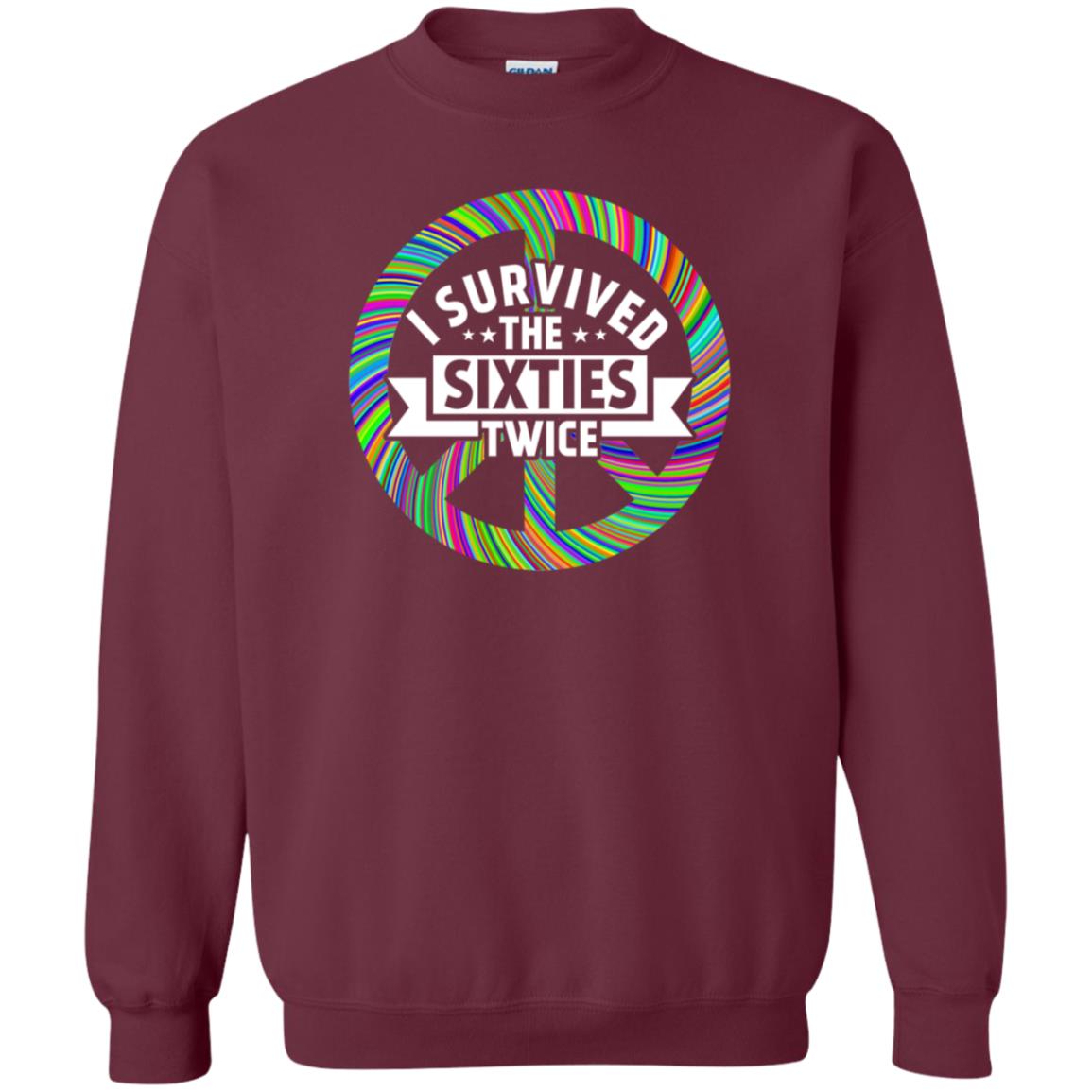 I Survived The Sixties Twice Peace Symbol Birthday Gift Shirt Maroon