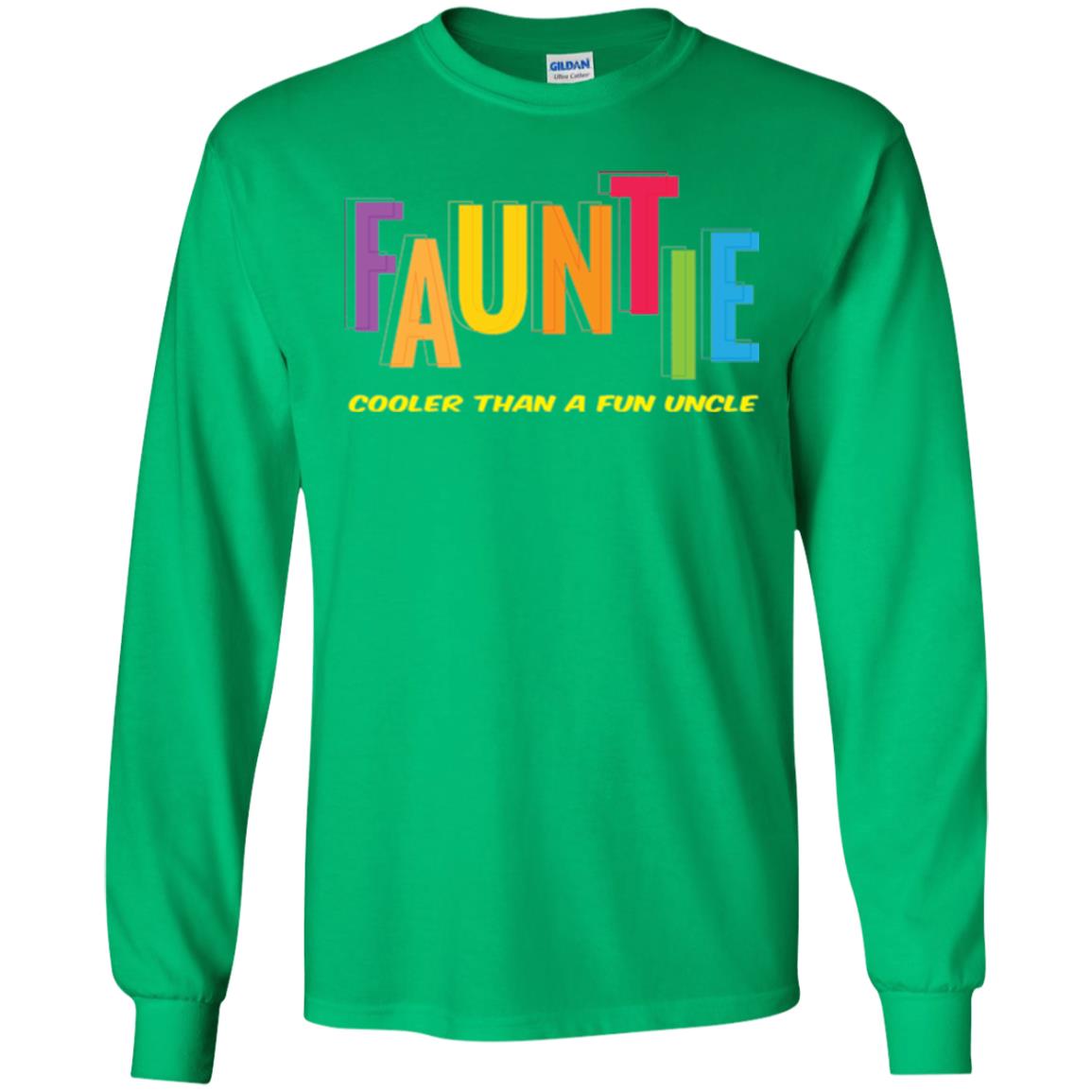 Aunt T-shirt Fauntie Cooler Than A Fun Uncle Irish Green