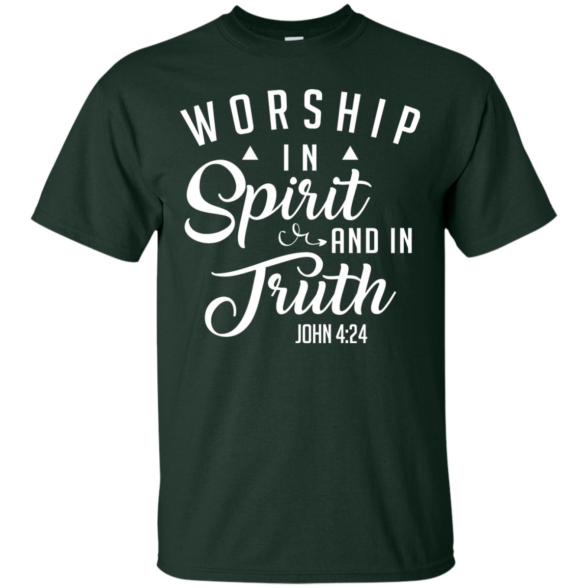 Christian T-shirt Worship In Spirit And In Truth Forest