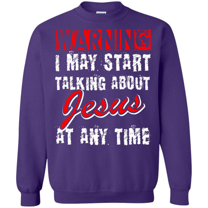 Christian T-shirt Warning I May Start Talking About Jesus At Any Time Purple