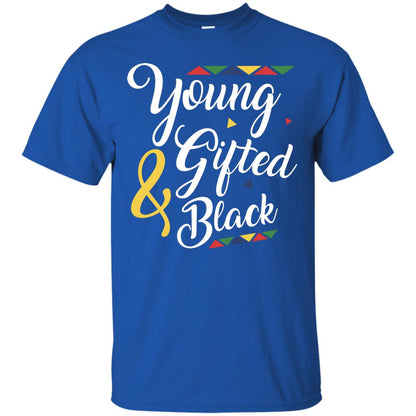 African American T-shirt Young Gifted And Black Royal