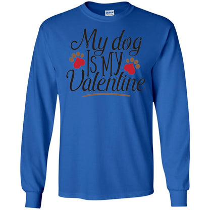 Happy Valentine_s Day T-shirt My Dog Is My Valentine Royal