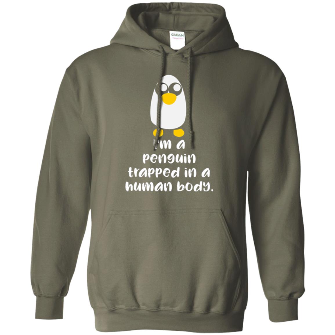 Penguin Lovers T-shirt I_m A Penguin Trapped In A Human Body Military Green
