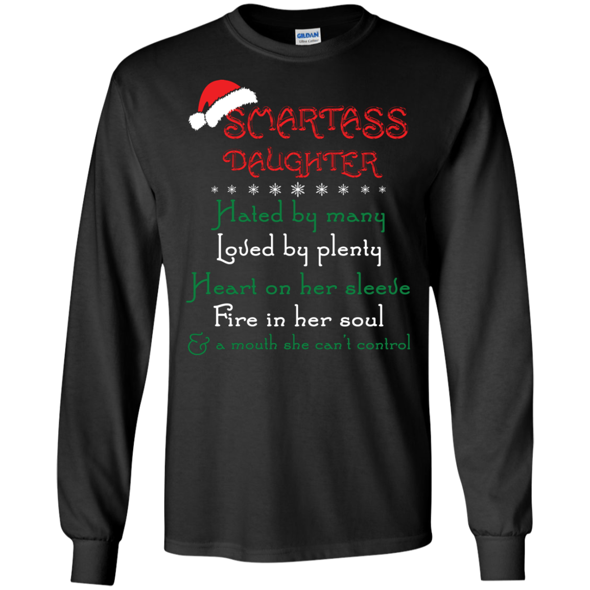 Christmas T-shirt Smartass Daughter Hated By Many Black