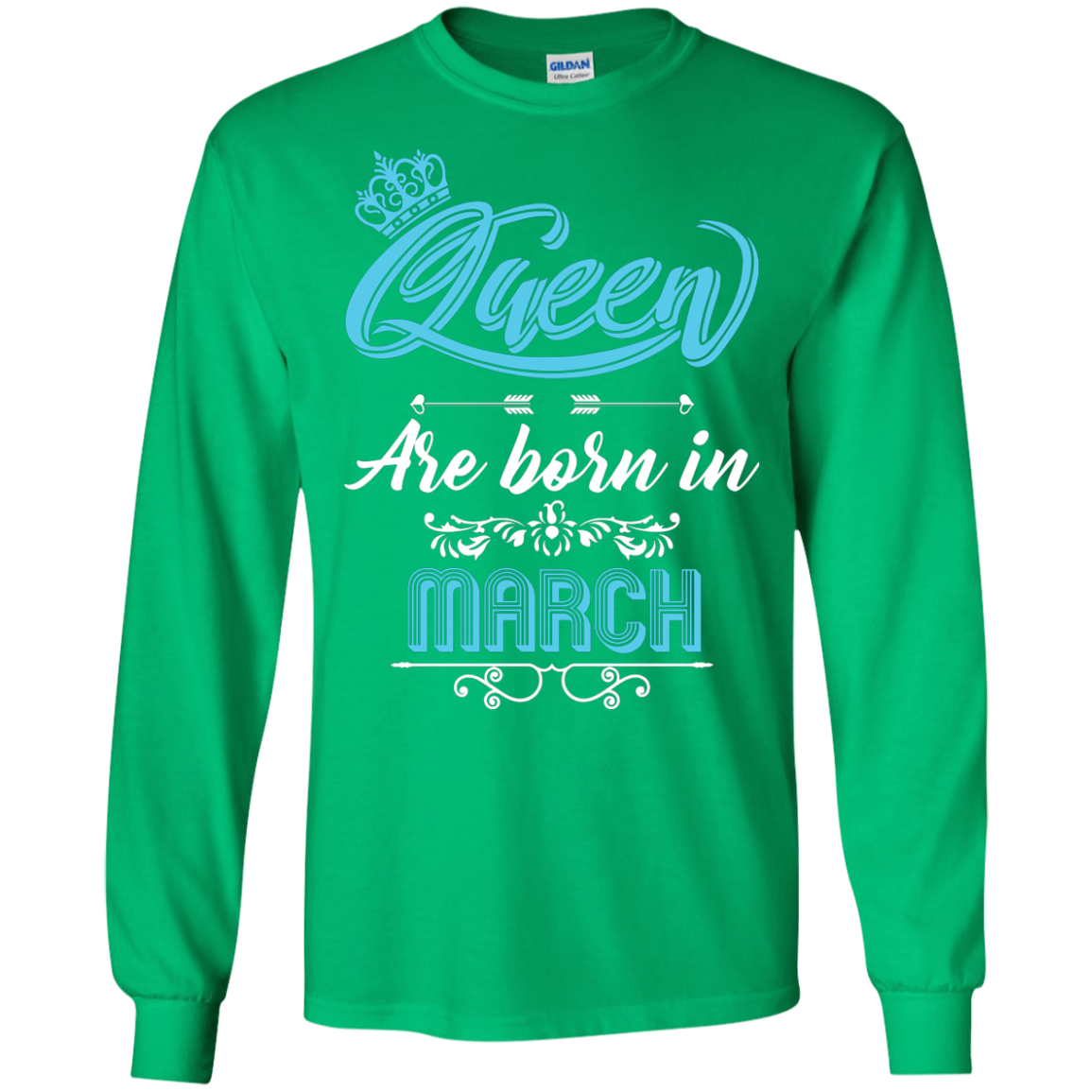 Brithday T-Shirt Queen Are Born In March Irish Green