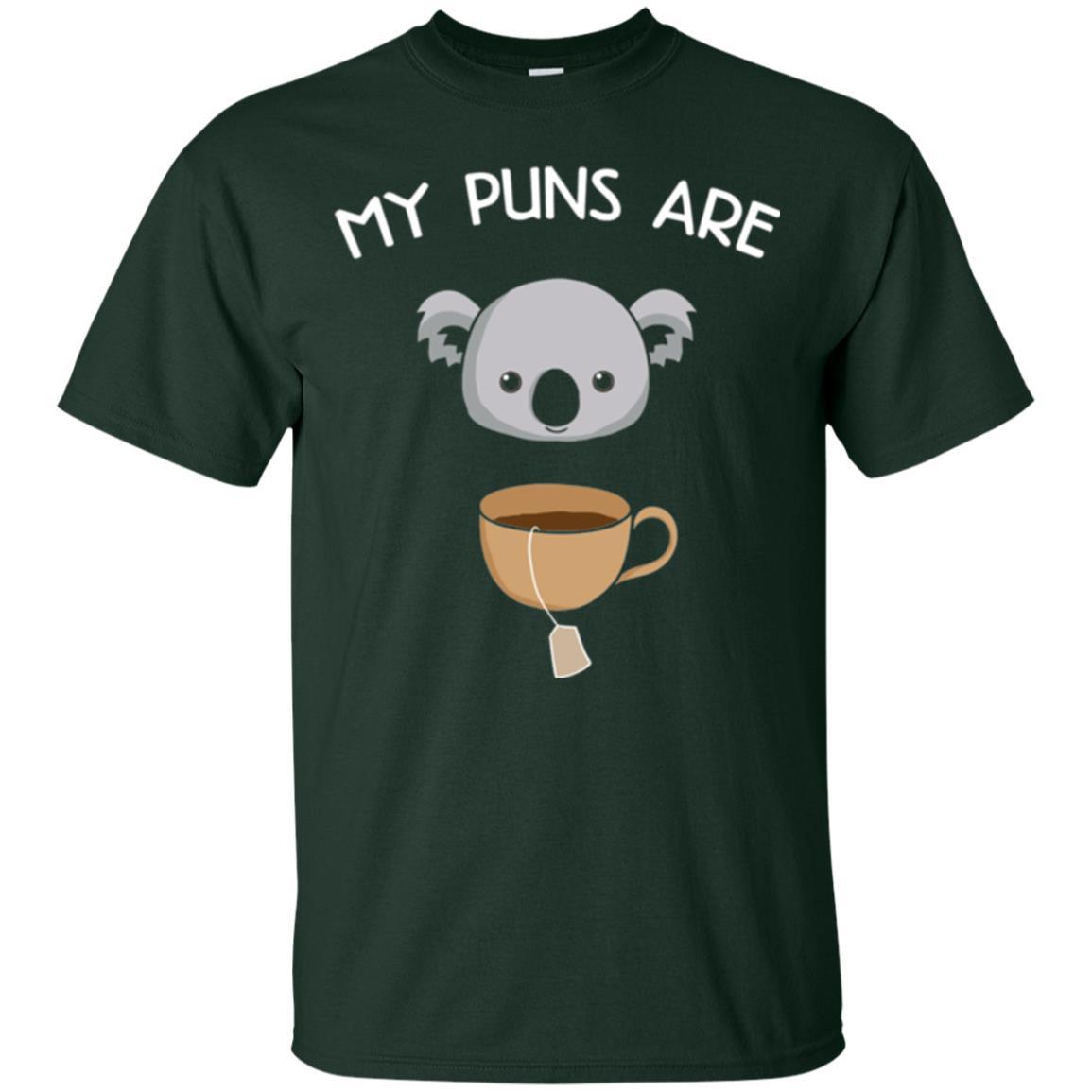 Animal Puns T-shirt My Puns Are Koala Tea Forest Green