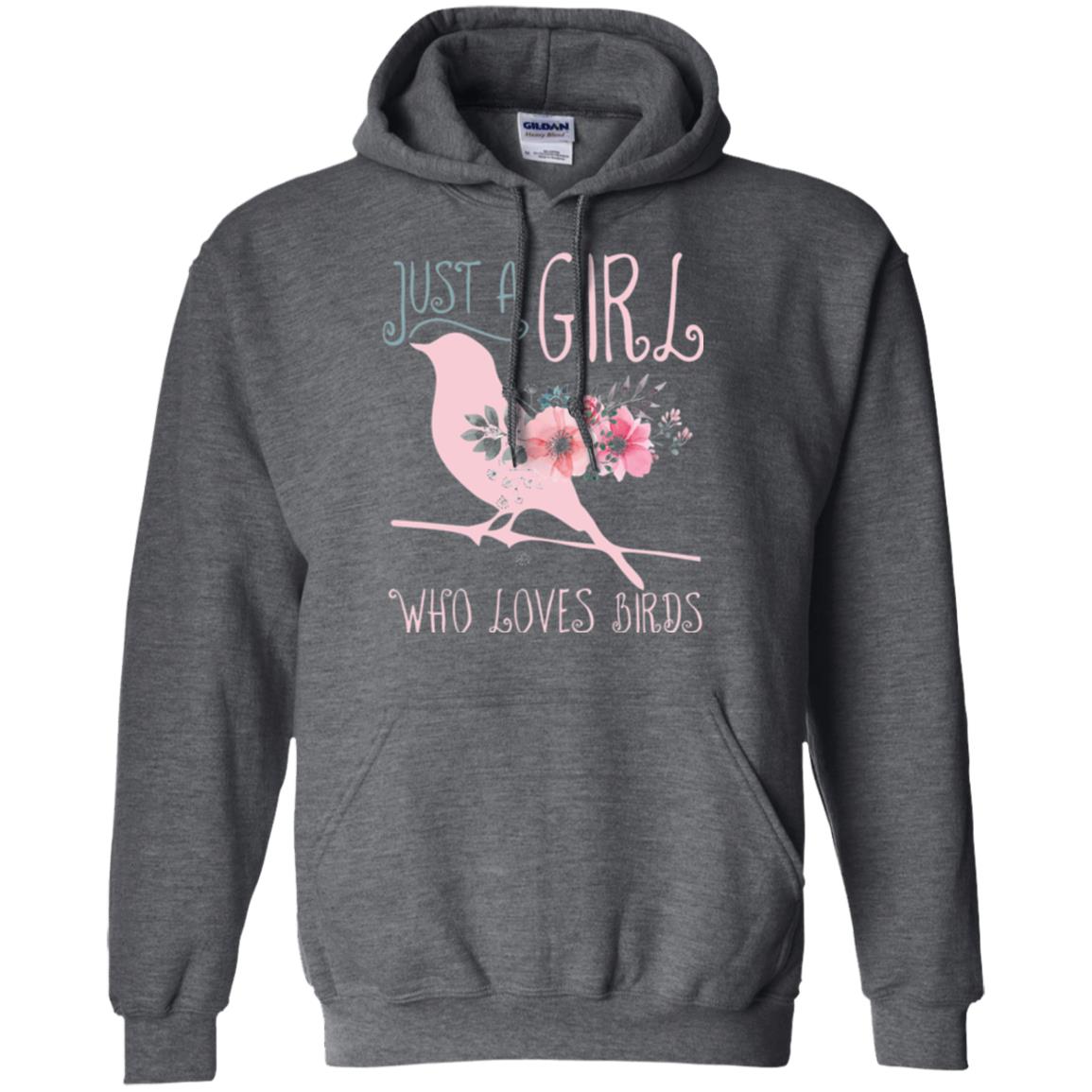 Birds T-shirt Just A Girl Who Loves Birds Dark Heather