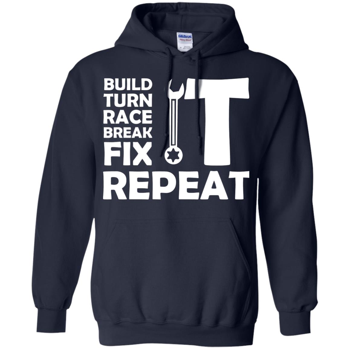 Build Turn Race Break Fix Repeat Racing Shirt Navy