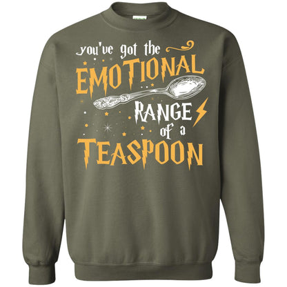 You_ve Got A Emotional Range Of A Teaspoon Harry Potter Fan T-shirtG180 Gildan Crewneck Pullover Sweatshirt 8 oz.