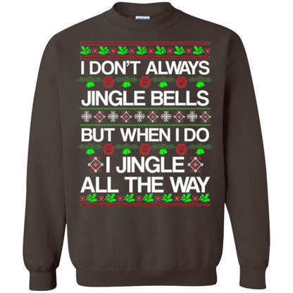 Christmas T-shirt I Don't Always Jingle Bells Dark Chocolate