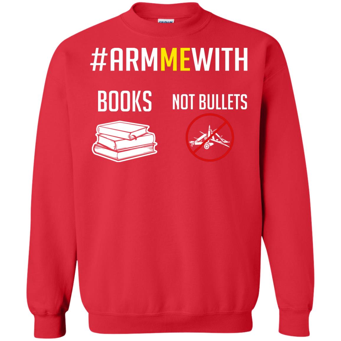 Arm Me With Books Not Bullets Gun Control T-shirt Red