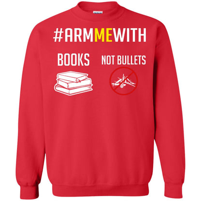 Arm Me With Books Not Bullets Gun Control T-shirt Red