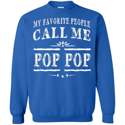 Family T-shirt My Favorite People Call Me Pop Pop Royal