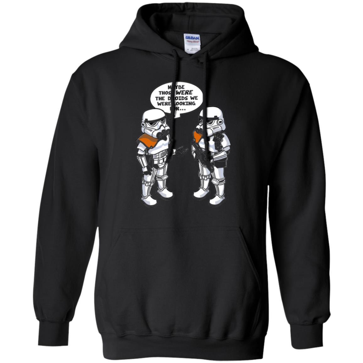 Stormtroopers T-Shirt Maybe Those Were The Droids We Were Looking For Black