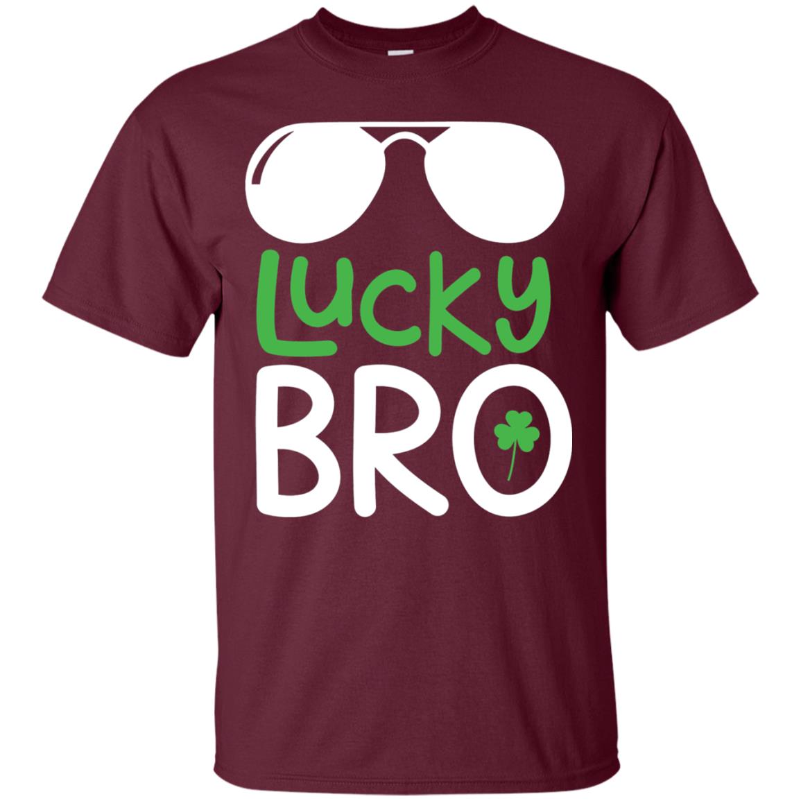 Lucky Bro St. Patrick_s Day T-shirt Maroon