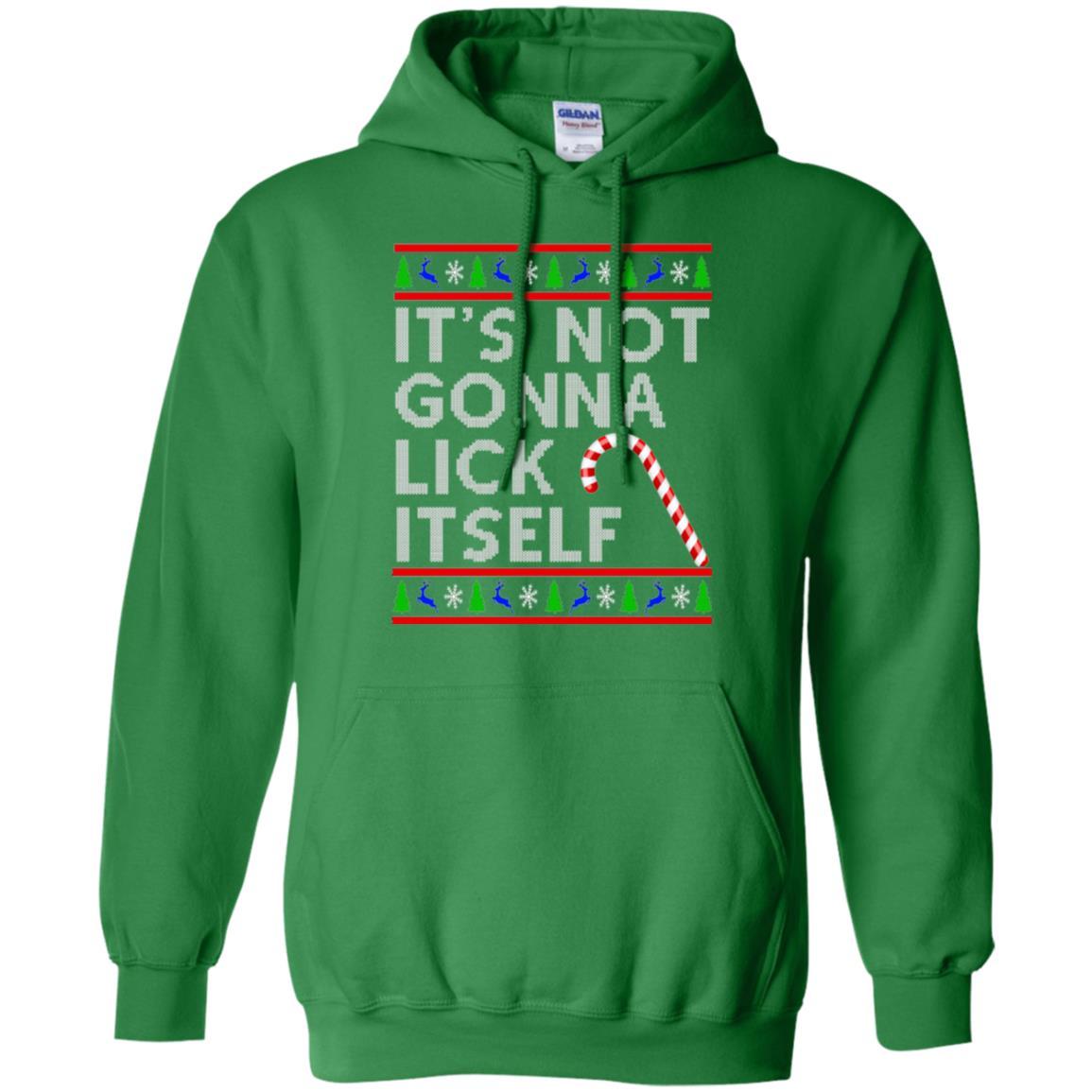 Christmas T-shirt It's Not Gonna Lick Itself Irish Green