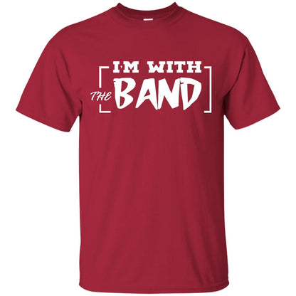 I'm With The Band Shirt Cardinal