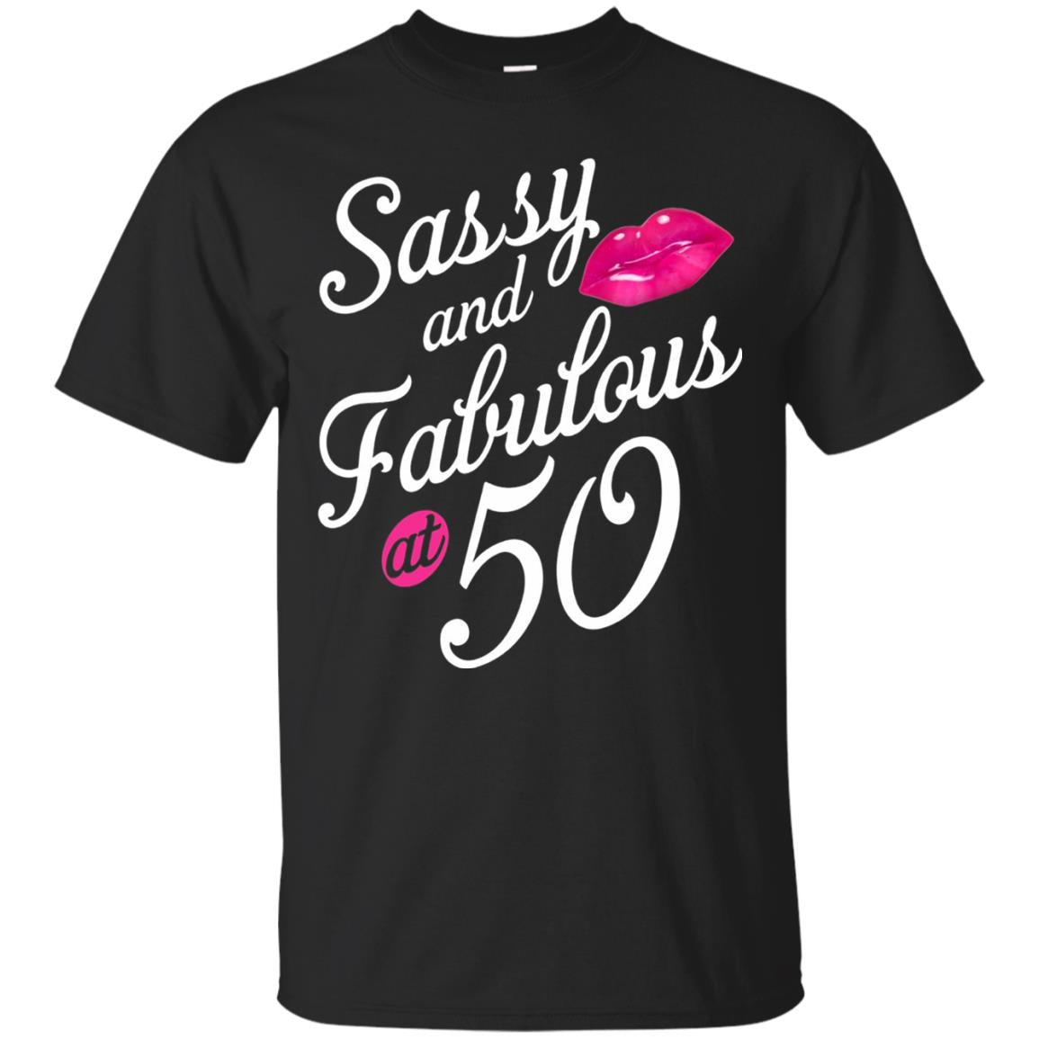 50th Birthday T-shirt Sassy And Fabulous At 50 Black