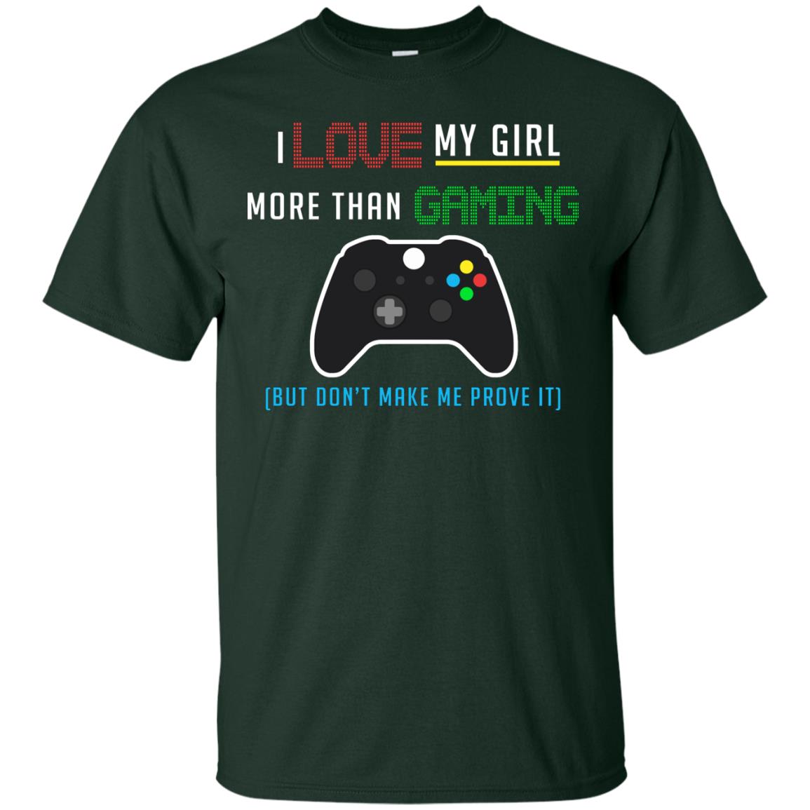 Gamer T-shirt I Love My Girl More Than Gaming Forest