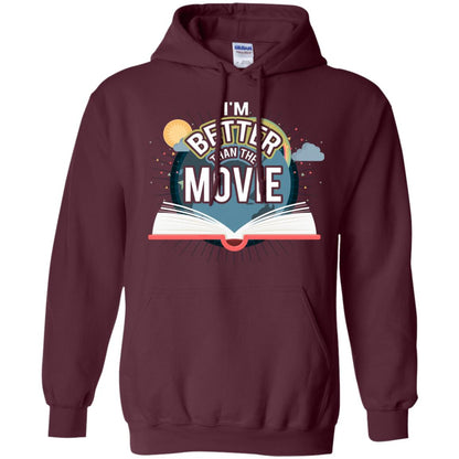 Im Better Than The Movie Bookworm T-shirt Maroon