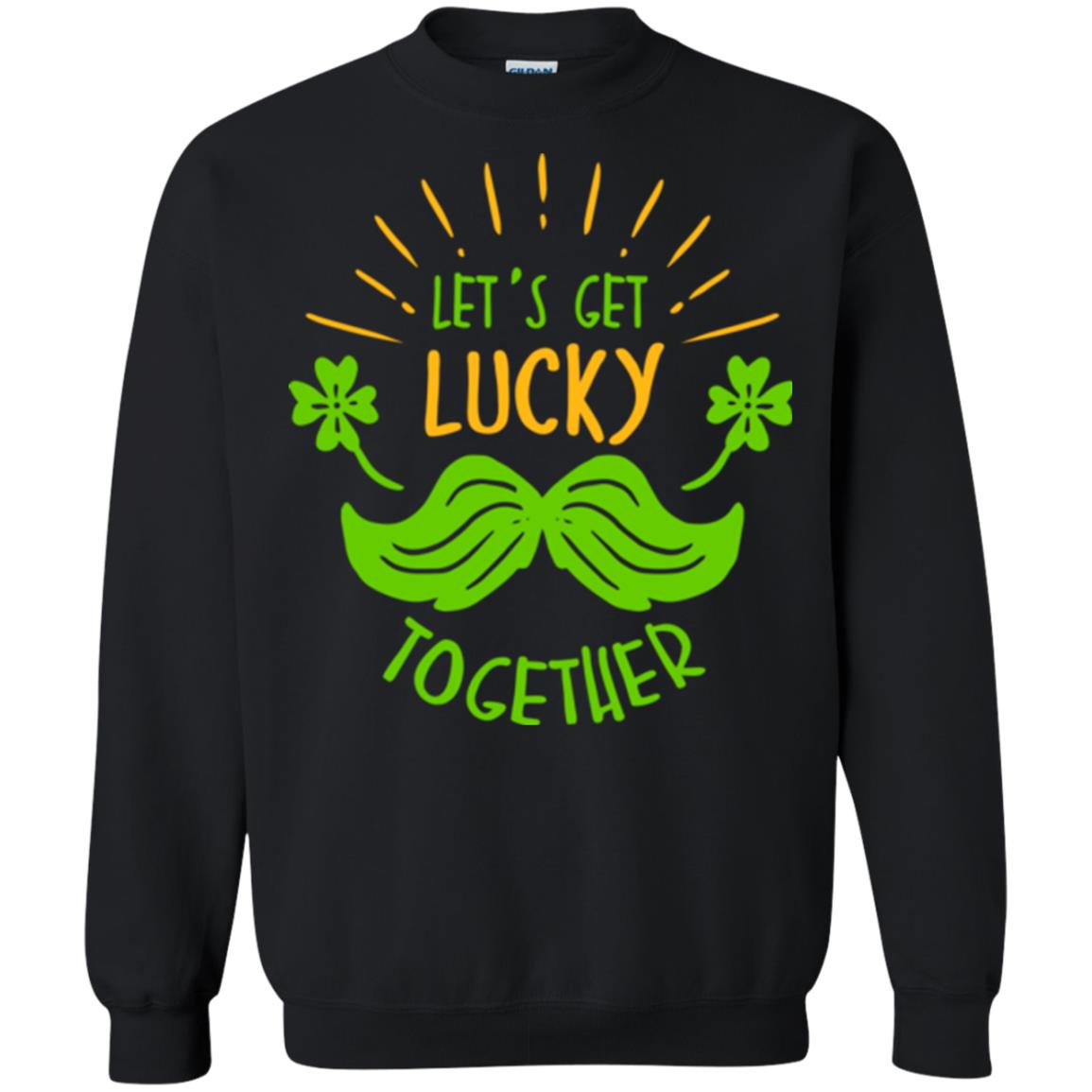 Saint Patrick's Day T-shirt Let's Get Lucky Together Black