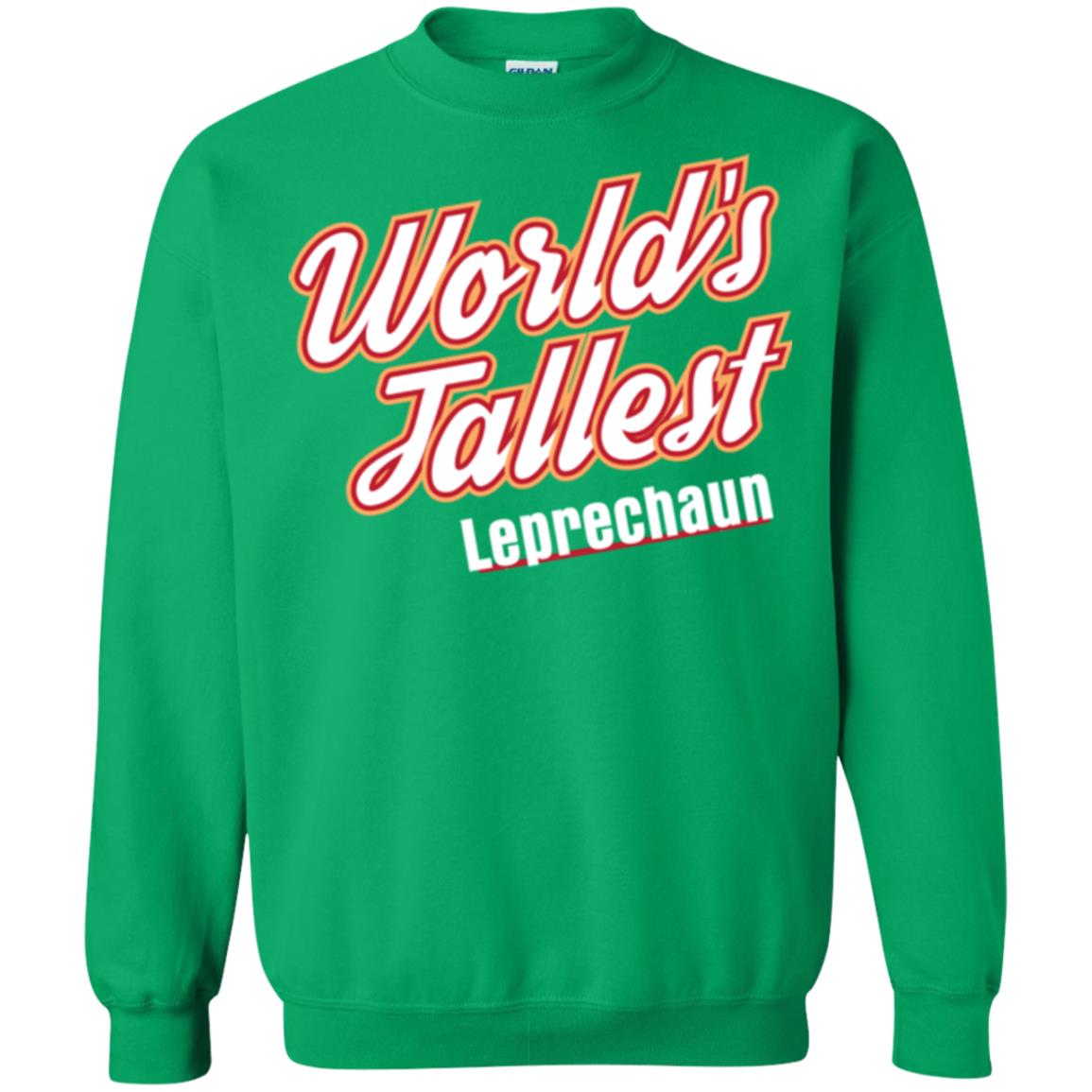 St. Patrick's Day T-shirt World's Tallest Leprechaun Irish Green